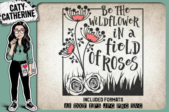 Be the Wildflower in a Field of Roses Review