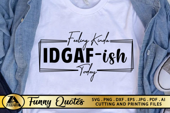 IDGAF-ish Funny Quote Embroidery Design Review