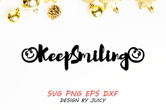 Keep Smiling Design with Smiley Faces